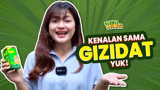 KENALAN SAMA GIZIDAT YUK!