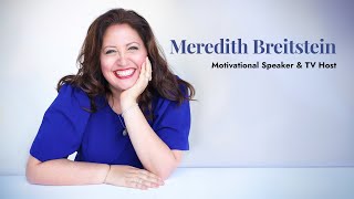 Meredith Breitstein Motivational Speaker, Master Leadership Trainer Demo Reel