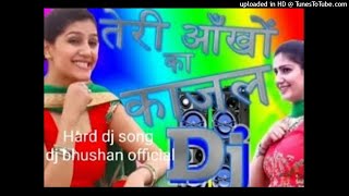 #dj_teri akhiyo ka ye kajal_haryanvi dj song_sapna choudhry_dj bhushan