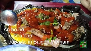 Ăn bò né, làm sữa bắp, & bắp xào in Saigon Vietnam  #128