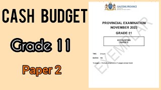 Grade 11 Accounting | November 2023 | Paper 2 | Budgeting