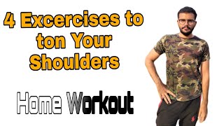 4 upmost exercises to tone your shoulders