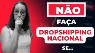 👀 O que você precisa saber antes de começar com Dropshipping Nacional!