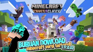 MINECRAFT 1.17.0.02 OFFICIAL UPDATE!BURAN DOWLOAD