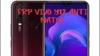 FRP VIVO Y12 ANTI MATOT KEAMANAN BULAN 3 2022