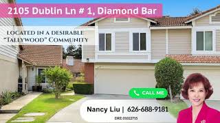 New Listing in Diamond Bar by Local Realtor Nancy Liu | 2105 Dublin Ln #1, Diamond Bar