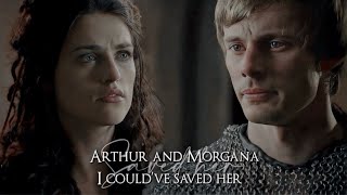 Arthur and Morgana || I Could’ve Saved Her