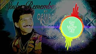 Kisi se mujhe pyar I Souls to remember by oemar 1 I Oemar Wagid Hosain I Reena Records Centre