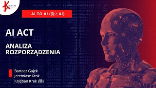 AI Act - Rozporządzenie Unijne w sprawie Sztucznej Inteligencji - adwokat Bartosz Gajek - Ai to AI