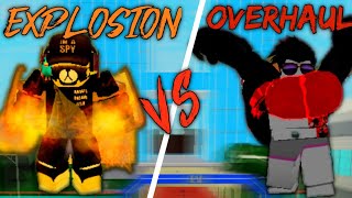 Explosion Vs Overhaul | Boku No Roblox Remastered