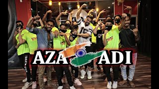 Aazadi | Gully Boy | Divine | Independence Day | Dance Cover | Choreographed by Tuban Chakraborty