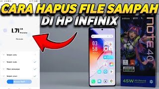 CARA BERSIHKAN FILE SAMPAH DI HP INFINIX NOTE 40 TANOA APLIKASI TAMBAHAN