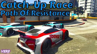 Path Of Resistance: Advanced Catchup Race - GTA V/PS5