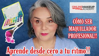 CURSO DE MAQUILLAJE PROFESIONAL (ONLINE MAKEUP ACADEMY)