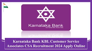 Karnataka Bank Customer Service Associates Recruitment 2024 Apply Online Form #recruitment #jobs