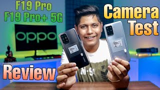 OPPO F19 Pro & F19 Pro+ 5G Full Review 😑Helio G95, Dimensity 800U, AI Highlight Video, AMOLED Screen