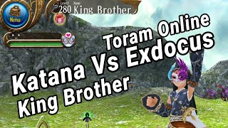 Toram Online | Katana Vs Exdocus | King Brother #toramonline #gamerindonesia #kingofgamers