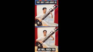 They don't care about us & We will rock you - Sitar Version #shorts #music #indian