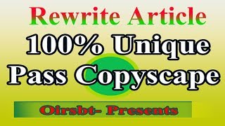 How to write unique article just 5 minutes and pass copyscape