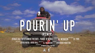 AJ McQueen - Pourin Up #WATERBOYREMIX