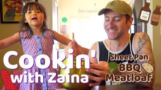 Cookin with Zaina - BBQ Meatloaf Dinner