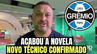 FIM DA PROCURA! GRÊMIO BATEU MARTELO! NOVO TREINADOR ANUNCIADO! NOTÍCIAS DO GRÊMIO