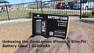 Unboxing the ZeroLemon iPhone 6 Slim Fit Battery Case | 3100mAh