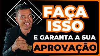 Faça isso para garantir a sua aprovação