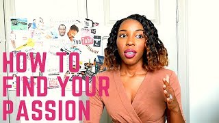 HOW TO FIND YOUR PASSION | VISION BOARD DIY | HOW TO NOT GET STUCK |