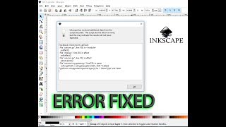 Traceback (most recent call last) Inkscape error solved