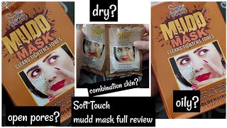 Soft Touch Mudd mask |full review for dry,oily &combination skin