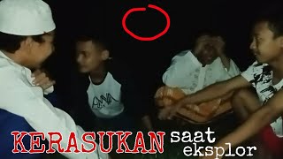 KERASUKAN SAAT EKSPLOR MALAM JUM'AT || APA YANG TERJADI??