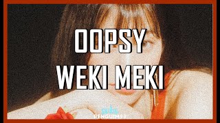 [K-Pop] Weki Meki (위키미키) - Oopsy (PT-BR)