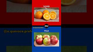 Qual a sua fruta favorita? #jogodeescolhas #oquevocêprefere #quiz #trivia #vermelhoxazul