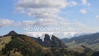 Hej w Góry- Piosenki Harcerskie