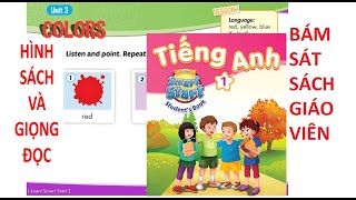 [TIẾNG ANH LỚP 1 2020] Unit 3: Colors | I-Learn Smart Start 1 | BÁM SÁT SÁCH GIÁO VIÊN