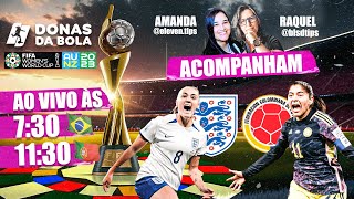 AO VIVO ACOMPANHANDO: Inglaterra x Colômbia com PALPITES E PRÊMIO | COPA DO MUNDO FEMININA