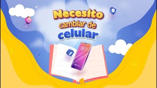 Necesito cambiar de celular