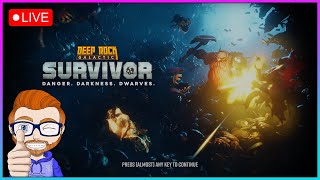 Deep Rock Galactic: Survivor - Live Stream 🔴| Lets MINE For A Week until Dragons Dogma 2