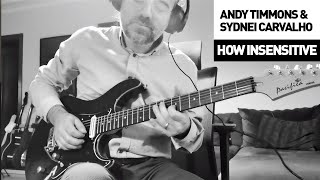 Andy Timmons and Sydnei Carvalho "How Insensitive" cover