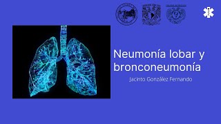 Neumonía lobular, Bronconeumonía y Daño Alveolar Difuso