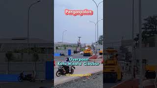 Pengaspalan di overpass kota wisata Cibubur