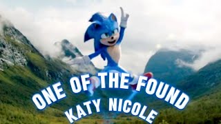 One Of The Found - Katy Nicole || AMV || Sonic The Hedgehog