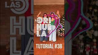 LAS ORIHUELA - TUTORIAL FESTEJO (NAVIDAD)