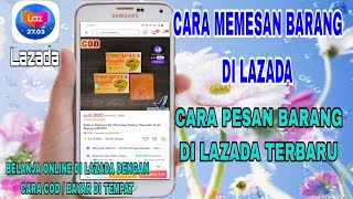 Cara Memesan Barang Di Lazada