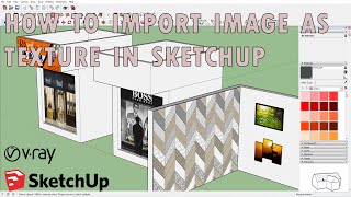 How to import image as texture in sketchup tutorial