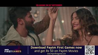 The Zoya Factor feat. Paytm First Games | Sonam Kapoor | Dulquer Salmaan