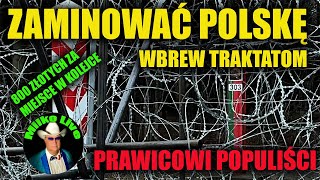 Minowanie Polski. Co mówią traktaty. 100 km w głąb Polski. 800 zł za miejsce w kolejce. Populizm