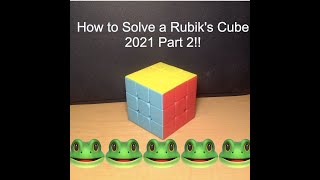 How to solve a Rubik's cube Part 2