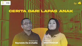 Podcast FIB UI Ep. 4 Cerita dari Lapas Anak